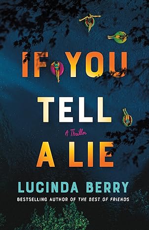 If You Tell a Lie book cover by Lucinda Berry